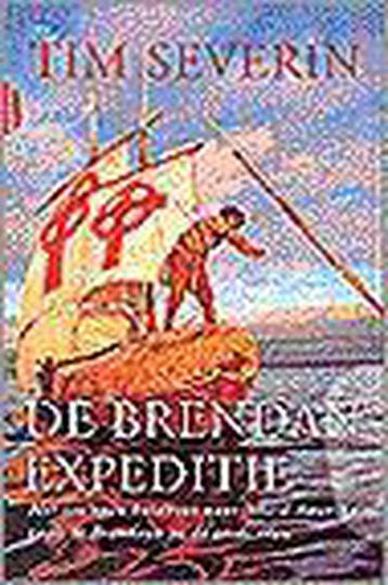 BRENDAN EXPEDITIE - Tim Severin 9789069743479, Boeken, Verzenden, Gelezen, Tim Severin