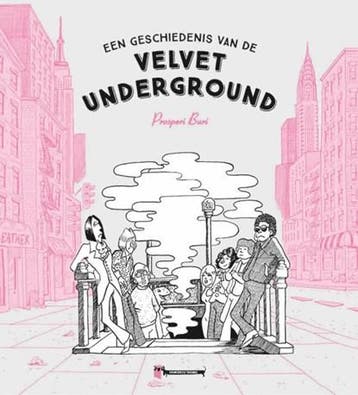 the Velvet Underground | 9789493109582 | Prosperi Buri, Ophalen of Verzenden, Zo goed als nieuw, Prosperi Buri