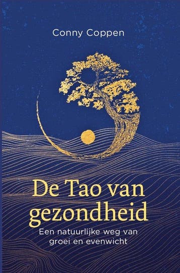 9789020218619 De Tao van gezondheid Conny Coppen, Boeken, Verzenden, Nieuw, Conny Coppen