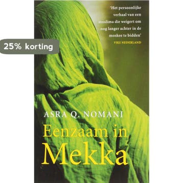 Eenzaam in Mekka / Zilver Pockets / 390 - A.Q. Nomani, Verzenden, Zo goed als nieuw, A.Q. Nomani
