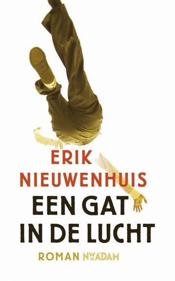 Een gat in de lucht 9789046808917 Erik Nieuwenhuis, Verzenden, Gelezen, Erik Nieuwenhuis