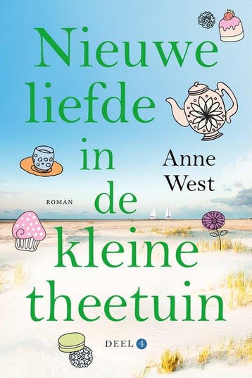 9789020553048 Theetuin 4 - Nieuwe liefde in de kleine the..., Verzenden, Nieuw, Anne West