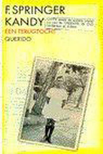 KANDY. EEN TERUGTOCHT (GEB) - F. Springer 9789021482736, Verzenden, Gelezen, F. Springer