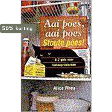 AAI POES AAI POES STOUTE POES - A. Rhea 9789055016068, Verzenden, Gelezen, A. Rhea