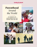 9781837585199 Lonely Planet- Lonely Planet Parenthood Aro..., Verzenden, Zo goed als nieuw, Lonely Planet