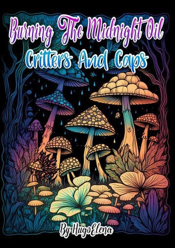 Burning The Midnight Oil: Critters And Caps | Dhr Hugo Elena, Ophalen of Verzenden, Nieuw, Dhr Hugo Elena