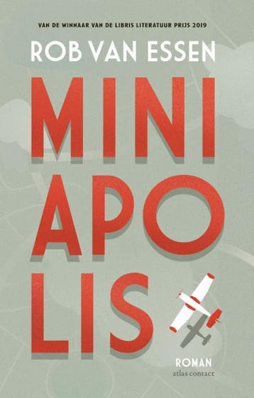 Miniapolis - Rob van Essen 9789025472030, Verzenden, Zo goed als nieuw, Rob van Essen