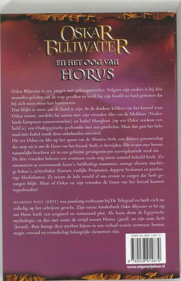 Oskar Blijwater en het oog van Horus 9789038914879, Verzenden, Gelezen, M.W.T. Post