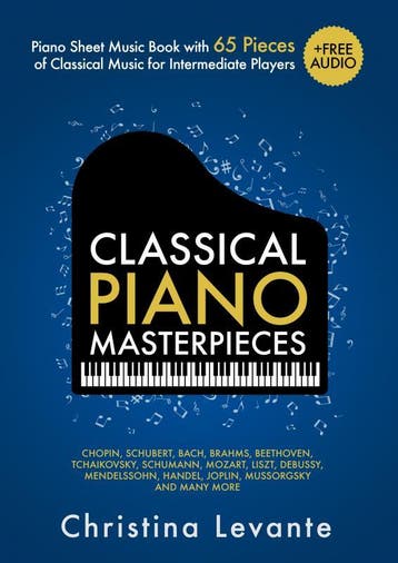 Classical Piano Masterpieces. Piano Sheet Music Book With 65, Ophalen of Verzenden, Nieuw, Christina Levante