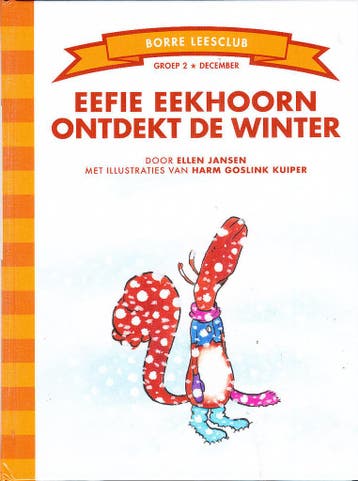 Eefie eekhoorn ontdekt de winter groep 2, Verzenden, Nieuw