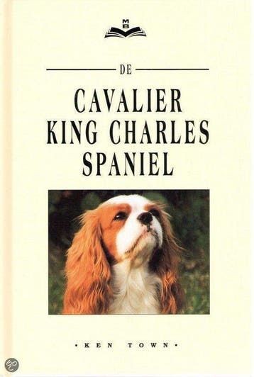 De Cavalier King Charles Spaniel - K. Town 9789056000073, Verzenden, Gelezen, K. Town