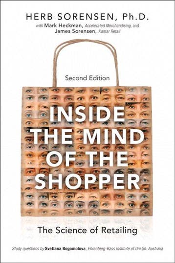 Inside the Mind of the Shopper - Sorensen Herb 9780134308920, Verzenden, Zo goed als nieuw, Sorensen Herb