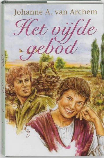 Het vijfde gebod / Pionierstrilogie / 1 9789059770737, Verzenden, Gelezen, Johanne A. van Archem