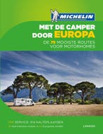 Met de camper door Europa / Michelin Camper 9789401422048, Verzenden, Zo goed als nieuw, Michelin