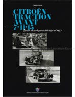 CITROËN TRACTION AVANT 7-11-154, STORIA ED EVOLUZIONE DAL, Boeken, Nieuw, Author
