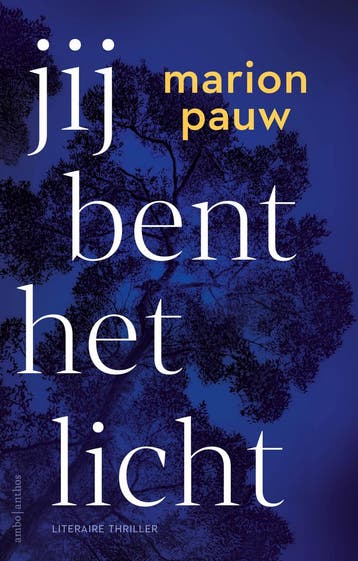 Jij bent het licht - special Vriendenloterij - Marion Pauw, Verzenden, Gelezen, Marion Pauw
