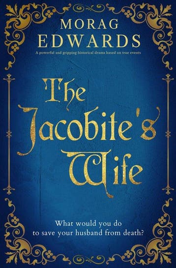 The Jacobites Wife - Morag Edwards 9781504088855, Verzenden, Gelezen, Morag Edwards