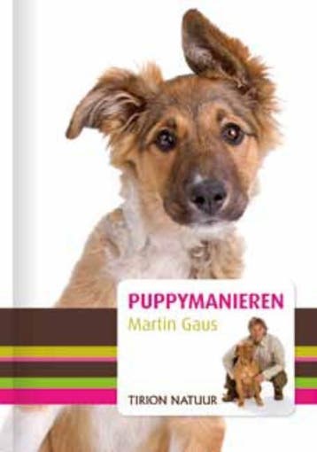 Tirion natuur Puppymanieren / Tirion natuur - Martin Gaus, Verzenden, Gelezen, Martin Gaus