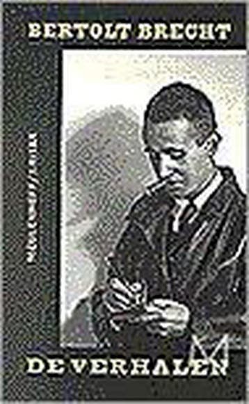De verhalen / Meulenhoff editie / 1680 - B. Brecht, Verzenden, Gelezen, B. Brecht