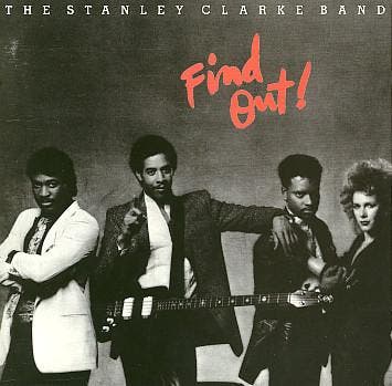 cd - The Stanley Clarke Band - Find Out!, Verzenden, Zo goed als nieuw
