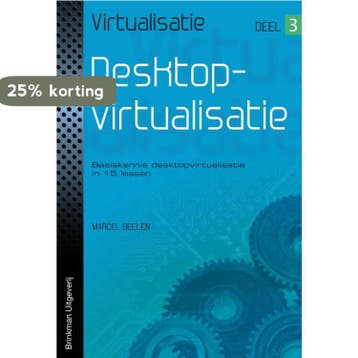 Desktopvirtualisatie / Virtualisatie / 3 - Marcel Beelen, Verzenden, Zo goed als nieuw, Marcel Beelen
