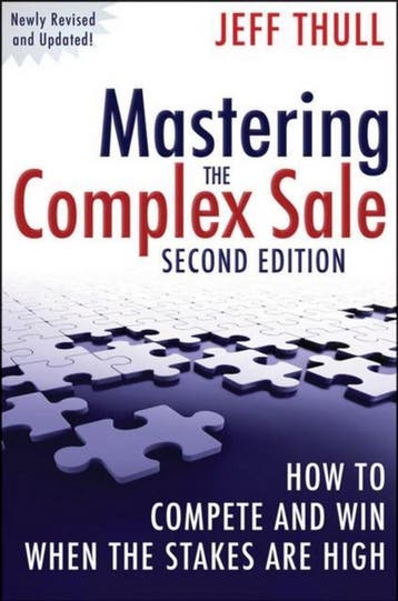 Mastering the Complex Sale - J Thull 9780470533116, Verzenden, Gelezen, J Thull