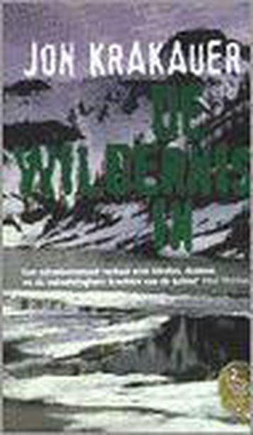 Boek De Wildernis In - Jon Krakauer 9789057134227, Verzenden, Zo goed als nieuw