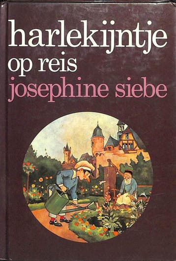 Harlekijntje op reis - Siebe 9789026901171, Boeken, Verzenden, Zo goed als nieuw, Siebe