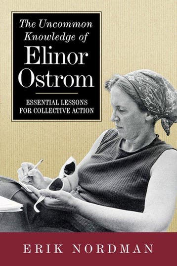 The Uncommon Knowledge of Elinor Ostrom - Erik Nordman, Verzenden, Zo goed als nieuw, Erik Nordman