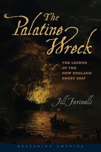The Palatine Wreck - The Legend of the New England Ghost, Verzenden, Nieuw
