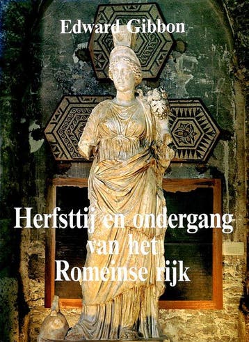 Herfsttij en ondergang van het Romeinse rijk - Edward Gibbon, Boeken, Verzenden, Gelezen, Edward Gibbon