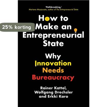 How to Make an Entrepreneurial State - Rainer Kattel, Verzenden, Zo goed als nieuw, Rainer Kattel