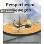 Perspectieven op bewegen 9789081009119, Boeken, Studieboeken en Cursussen, Verzenden, Zo goed als nieuw