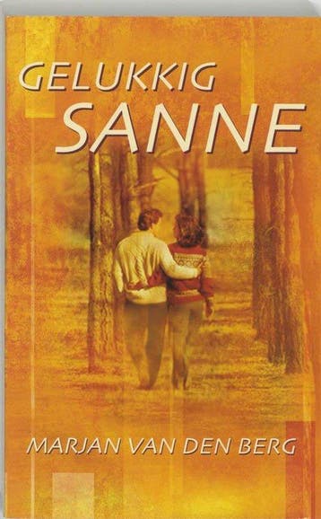 Gelukkig Sanne - Van Den Berg, Verzenden, Gelezen