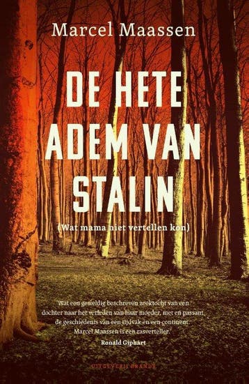 De hete adem van Stalin - Marcel Maassen 9789493319226, Boeken, Verzenden, Zo goed als nieuw, Marcel Maassen