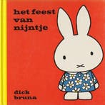 Het feest van Nijntje / Dick Bruna kinderboeken / 34, Verzenden, Gelezen, Dick Bruna