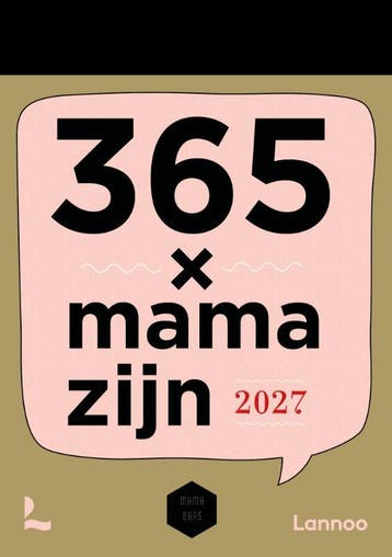 Scheurkalender 365 X Mama Zijn 2027 |  | Nieuw, Ophalen of Verzenden, Nieuw