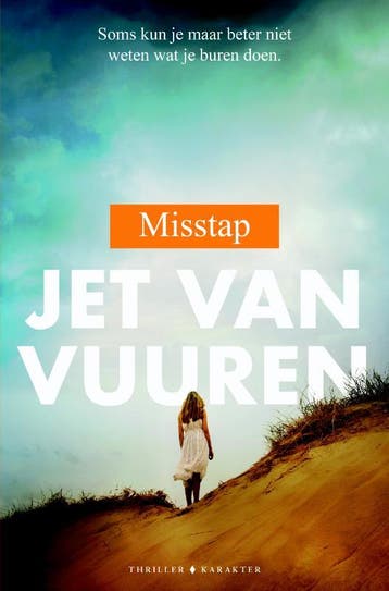 Misstap - Jet van Vuuren 9789045213651, Boeken, Verzenden, Zo goed als nieuw, Jet van Vuuren