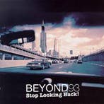 cd - Beyond 93 - Stop Looking Back!, Verzenden, Zo goed als nieuw
