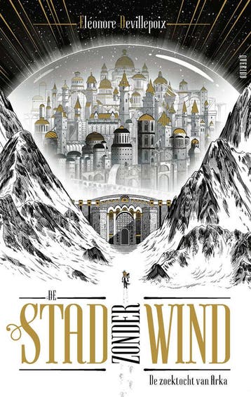 De stad zonder wind 1 - De zoektocht van Arka (Nieuw), Boeken, Verzenden, Nieuw, Éléonore Devillepoix