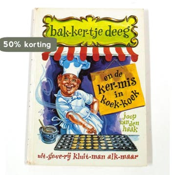 BAKKERTJE DEEG. EN KERMIS IN KOEKKOEK - Haak 9789020690378, Boeken, Verzenden, Gelezen, Haak