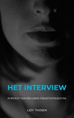 HET INTERVIEW 9789402115352 Lidy THIJSEN, Verzenden, Gelezen, Lidy THIJSEN