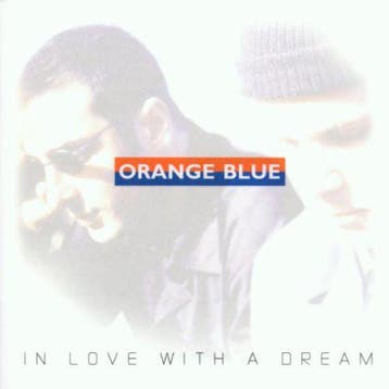 cd - Orange Blue - In Love With A Dream, Verzenden, Zo goed als nieuw