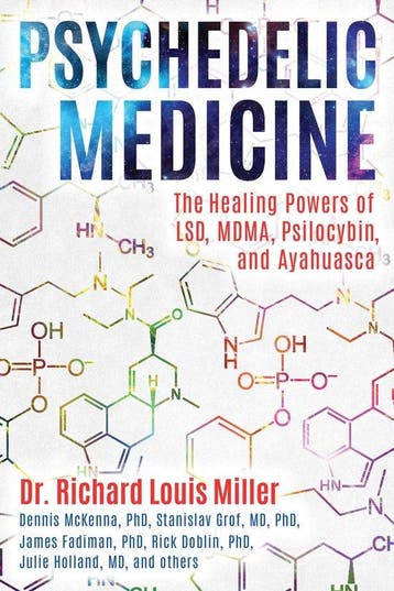 Psychedelic Medicine - Richard Louis Miller 9781620556979, Verzenden, Gelezen, Richard Louis Miller