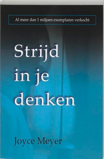 Strijd in je denken 9789068230437 Joyce Meyer, Boeken, Verzenden, Gelezen, Joyce Meyer