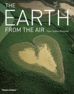 The Earth from the Air - Yann Arthus-Bertrand 9780500515419, Verzenden, Gelezen, Yann Arthus-Bertrand