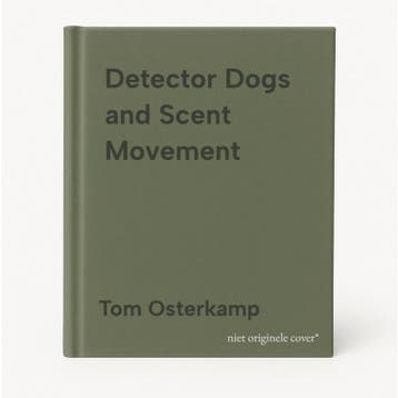 Detector Dogs and Scent Movement - Tom Osterkamp, Verzenden, Zo goed als nieuw, Tom Osterkamp