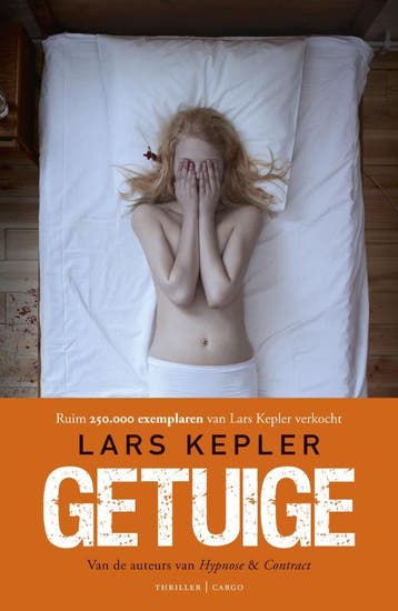 Getuige / Joona Linna / 3 9789023475699 Lars Kepler, Boeken, Verzenden, Gelezen, Lars Kepler