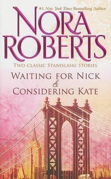 Waiting for Nick and Considering Kate - Nora Roberts, Verzenden, Gelezen, Nora Roberts