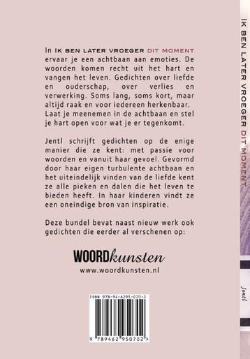 Ik ben later vroeger dit moment 9789462950702 Jentl van Wijk, Verzenden, Zo goed als nieuw, Jentl van Wijk